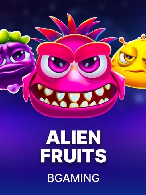Alien Fruits